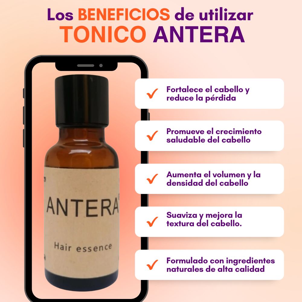 TONICO ANTERA 👉 RECUPERA TU CABELLO EN 30 DIAS O TE DEVOLVEMOS TU DINERO