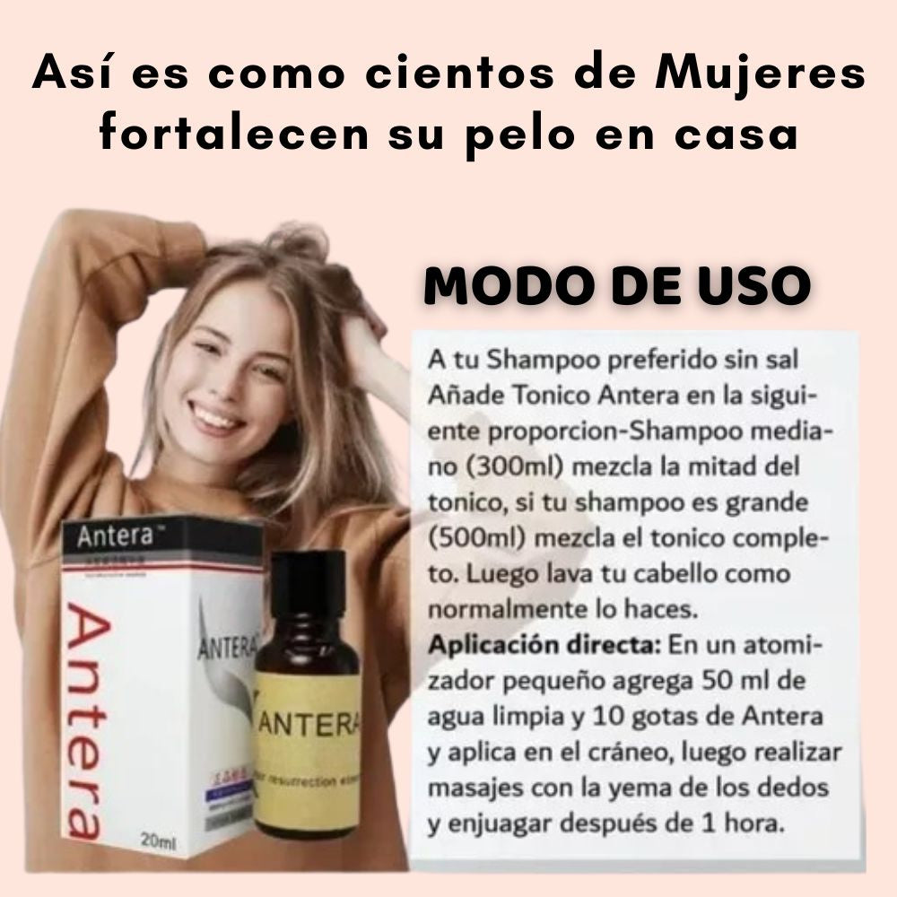 TONICO ANTERA 👉 RECUPERA TU CABELLO EN 30 DIAS O TE DEVOLVEMOS TU DINERO